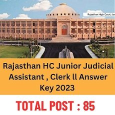 RajasthanHigh Court , RHC Jodhpur

RHC
Junior Judicial Assistant , Clerk ll  Recruitment 2024

Rajasthan