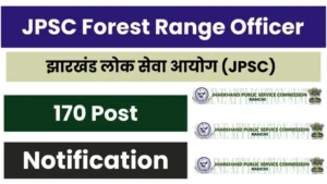 JPSC Recruitment Post 170 Forest Range Officer 2024