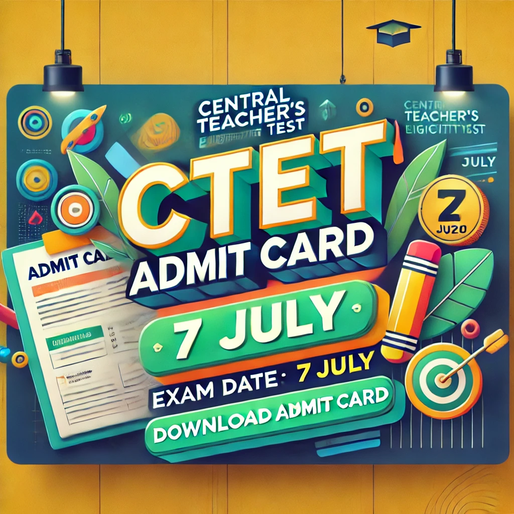 CTET Admit Card 2024 Out Download Now